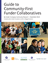Pictured:  Cover of Guide to Community-First Funder Collaboratives
