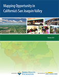 Pictured:  Cover of Mapping Opportunity in California’s San Joaquin Valley