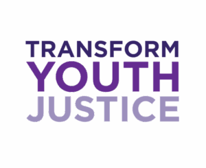 Transform Youth Justice - The Center at Sierra Health Foundation